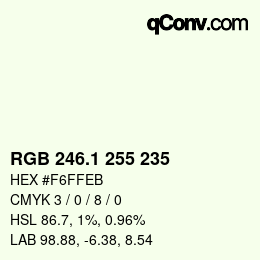 Color code: RGB 246.1 255 235 | qconv.com