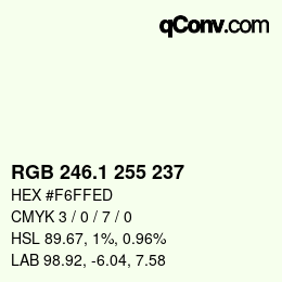 Farbcode: RGB 246.1 255 237 | qconv.com