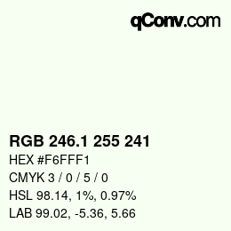 カラーコード: RGB 246.1 255 241 | qconv.com