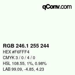Color code: RGB 246.1 255 244 | qconv.com