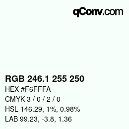 Color code: RGB 246.1 255 250 | qconv.com