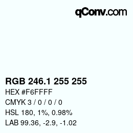 Color code: RGB 246.1 255 255 | qconv.com