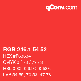 カラーコード: RGB 246.1 54 52 | qconv.com