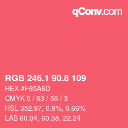 カラーコード: RGB 246.1 90.8 109 | qconv.com