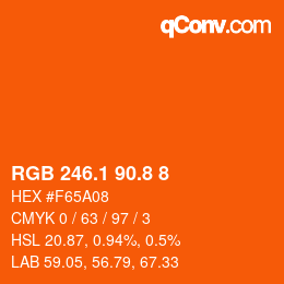 カラーコード: RGB 246.1 90.8 8 | qconv.com