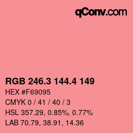 カラーコード: RGB 246.3 144.4 149 | qconv.com