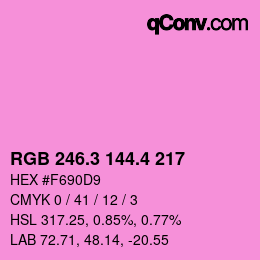 カラーコード: RGB 246.3 144.4 217 | qconv.com