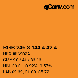 カラーコード: RGB 246.3 144.4 42.4 | qconv.com