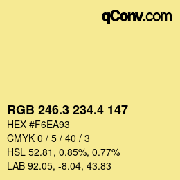 カラーコード: RGB 246.3 234.4 147 | qconv.com
