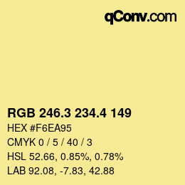 カラーコード: RGB 246.3 234.4 149 | qconv.com