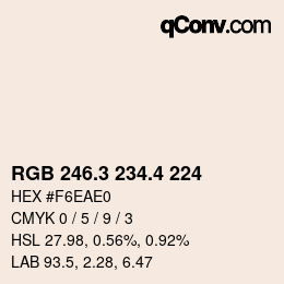 カラーコード: RGB 246.3 234.4 224 | qconv.com
