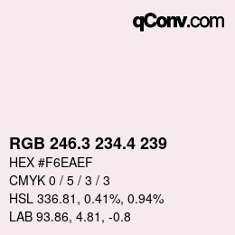 カラーコード: RGB 246.3 234.4 239 | qconv.com