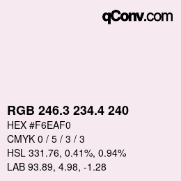 カラーコード: RGB 246.3 234.4 240 | qconv.com