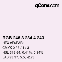 カラーコード: RGB 246.3 234.4 243 | qconv.com