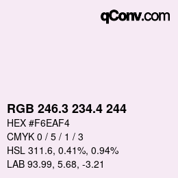 カラーコード: RGB 246.3 234.4 244 | qconv.com