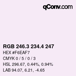 カラーコード: RGB 246.3 234.4 247 | qconv.com
