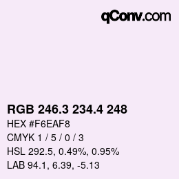 カラーコード: RGB 246.3 234.4 248 | qconv.com