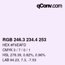 カラーコード: RGB 246.3 234.4 253 | qconv.com