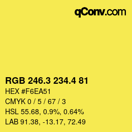 カラーコード: RGB 246.3 234.4 81 | qconv.com