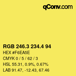 カラーコード: RGB 246.3 234.4 94 | qconv.com