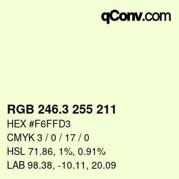 カラーコード: RGB 246.3 255 211 | qconv.com