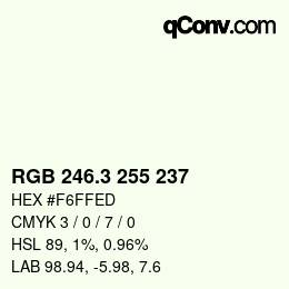 カラーコード: RGB 246.3 255 237 | qconv.com