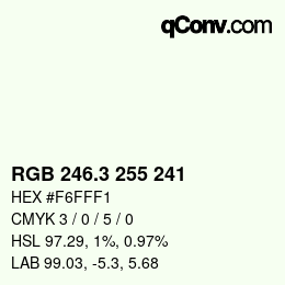 カラーコード: RGB 246.3 255 241 | qconv.com