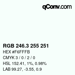 カラーコード: RGB 246.3 255 251 | qconv.com
