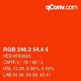 カラーコード: RGB 246.3 54.4 5 | qconv.com