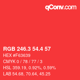 カラーコード: RGB 246.3 54.4 57 | qconv.com