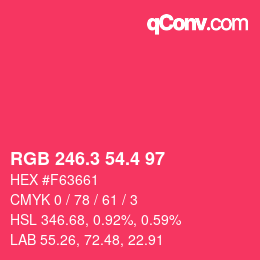 カラーコード: RGB 246.3 54.4 97 | qconv.com