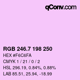 カラーコード: RGB 246.7 198 250 | qconv.com