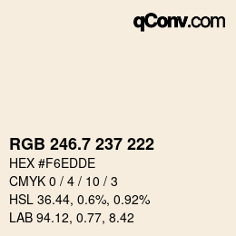カラーコード: RGB 246.7 237 222 | qconv.com
