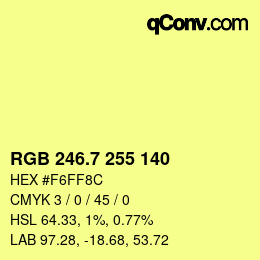 カラーコード: RGB 246.7 255 140 | qconv.com