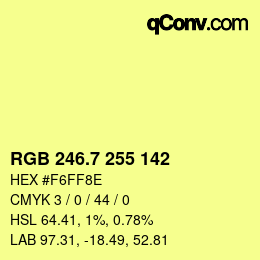 カラーコード: RGB 246.7 255 142 | qconv.com