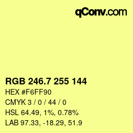 カラーコード: RGB 246.7 255 144 | qconv.com