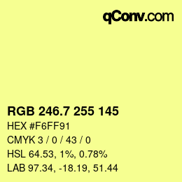 カラーコード: RGB 246.7 255 145 | qconv.com