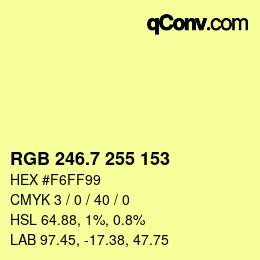 カラーコード: RGB 246.7 255 153 | qconv.com