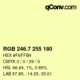 カラーコード: RGB 246.7 255 180 | qconv.com
