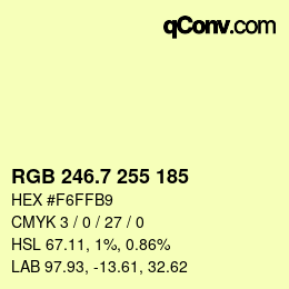 カラーコード: RGB 246.7 255 185 | qconv.com