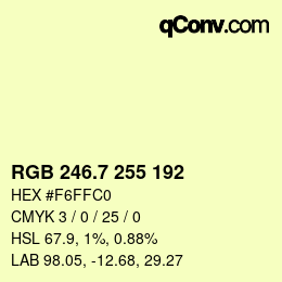 カラーコード: RGB 246.7 255 192 | qconv.com
