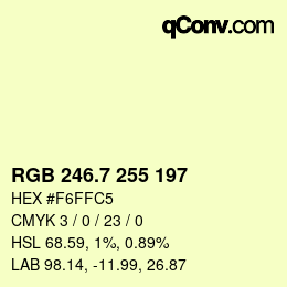 カラーコード: RGB 246.7 255 197 | qconv.com