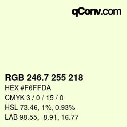 カラーコード: RGB 246.7 255 218 | qconv.com