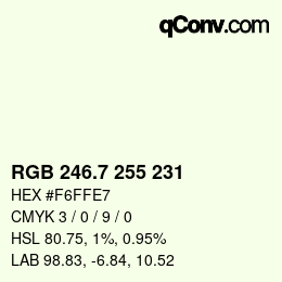 カラーコード: RGB 246.7 255 231 | qconv.com