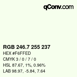 カラーコード: RGB 246.7 255 237 | qconv.com