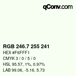カラーコード: RGB 246.7 255 241 | qconv.com