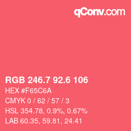カラーコード: RGB 246.7 92.6 106 | qconv.com