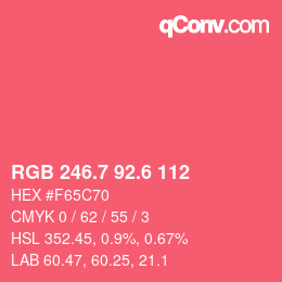 カラーコード: RGB 246.7 92.6 112 | qconv.com