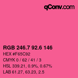 カラーコード: RGB 246.7 92.6 146 | qconv.com