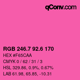 カラーコード: RGB 246.7 92.6 170 | qconv.com